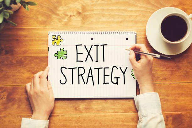 An exit strategy: What Is It?