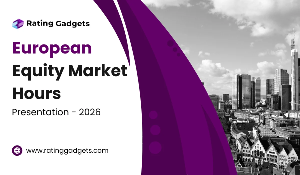 European Equity Market Hours: Opening And Closing Times